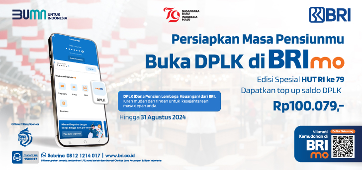 Spesial HUT RI ke 79 Dapatkan Bonus Saldo DPLK di BRImo!