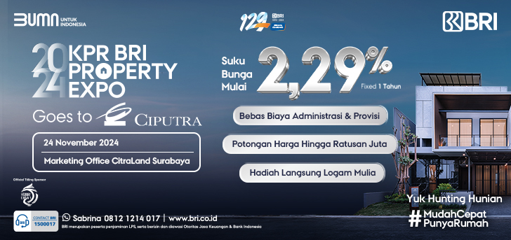 KPR BRI Property Expo 2024 Goes to Ciputra Surabaya