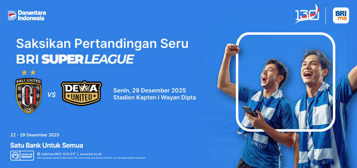 Nonton Pertandingan BRI Super League Makin Untung Bareng BRImo