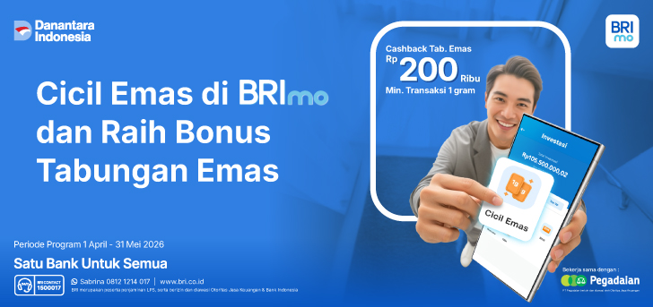 Cicil Emas Praktis dan Makin Untung Pakai BRImo