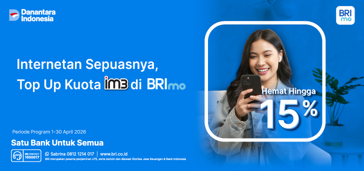 Top Up Kuota IM3 Makin Hemat Pakai BRImo