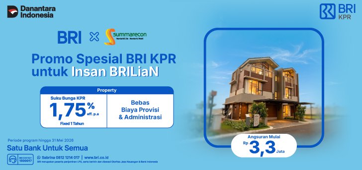 Promo BRI KPR di Summarecon untuk Insan BRILian