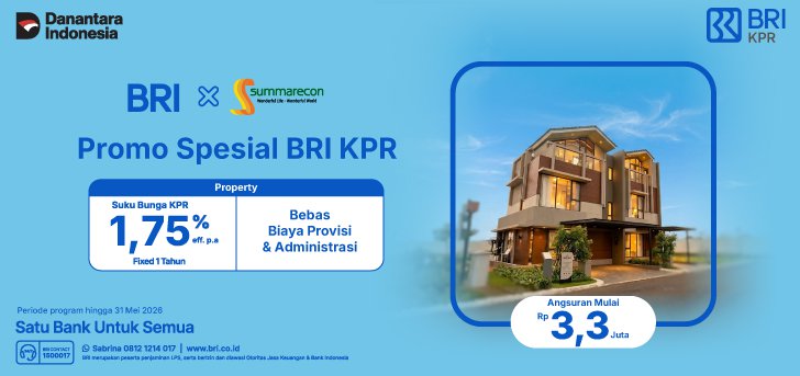 Promo BRI KPR di Summarecon untuk Insan BRILian