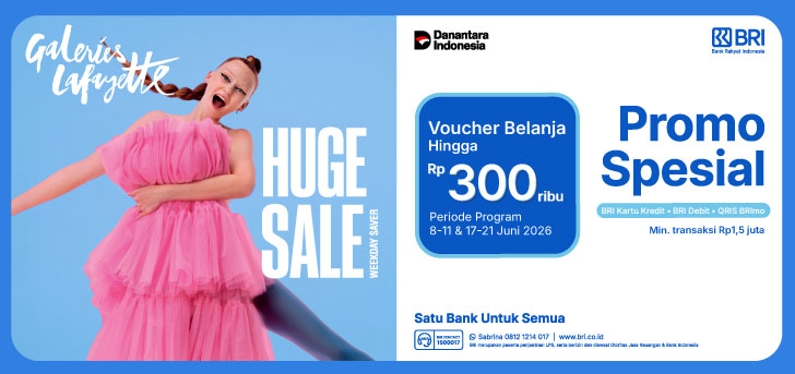 Promo Spesial BRI - Galeries Lafayette Weekday Saver
